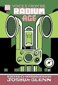 Voices from the Radium Age