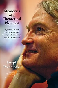 Memories of A Theoretical Physicist: Journey across the Landscape Strings, Black Holes, and Multiverse