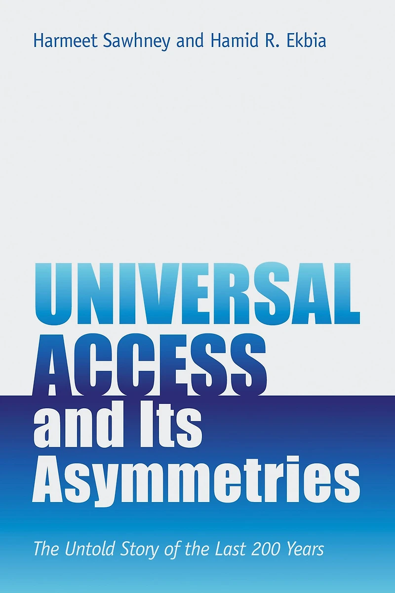 Universal Access and Its Asymmetries: the Untold Story of Last 200 Years