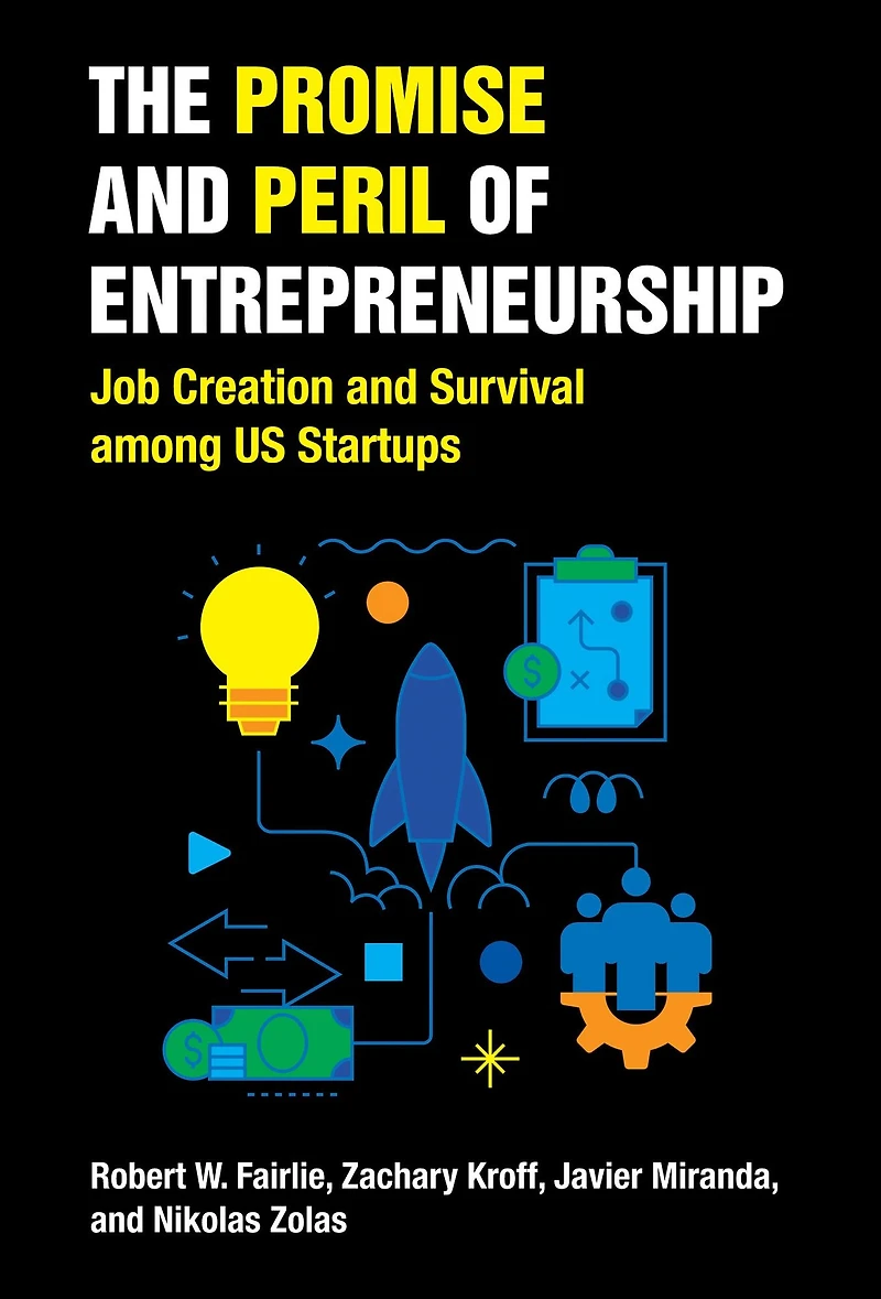 The Promise and Peril of Entrepreneurship: Job Creation Survival among US Startups