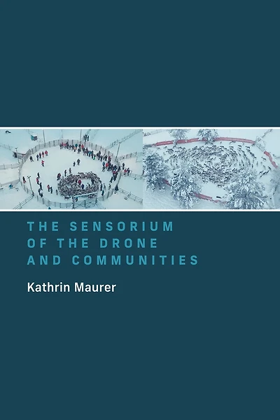 the Sensorium of Drone and Communities