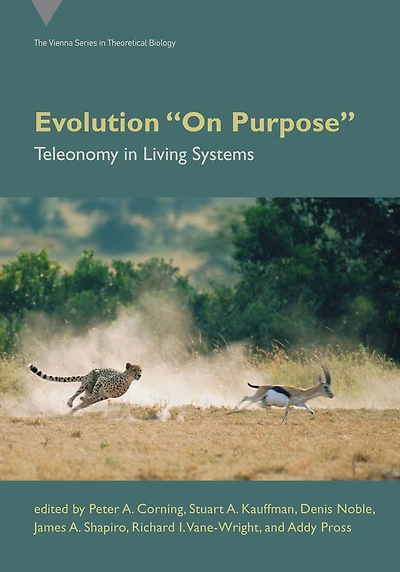 Evolution "On Purpose": Teleonomy Living Systems
