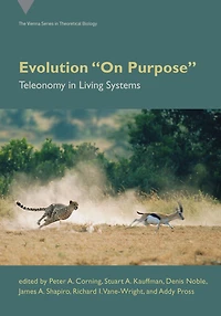 Evolution "On Purpose": Teleonomy Living Systems