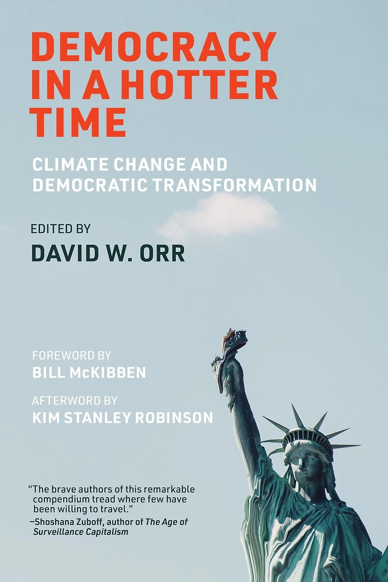 Democracy a Hotter Time: Climate Change and Democratic Transformation