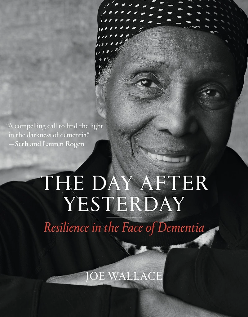 the Day after Yesterday: Resilience Face of Dementia