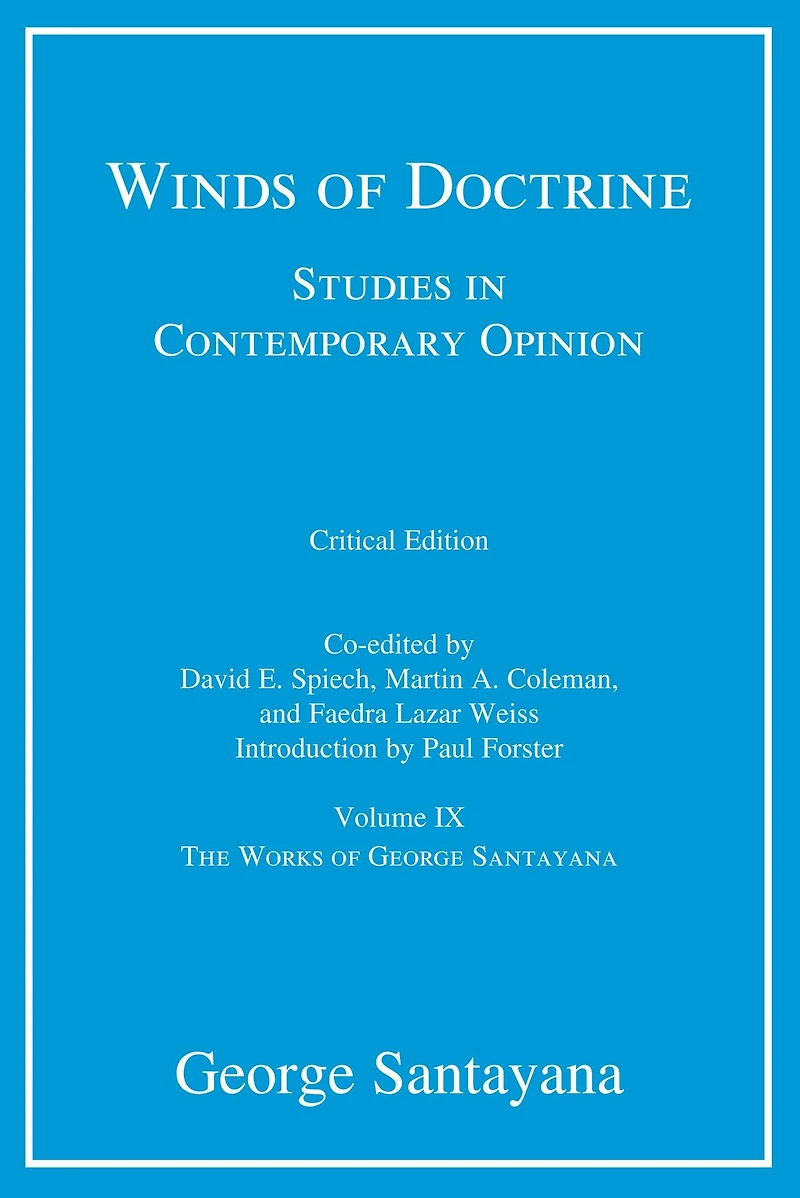 Winds of Doctrine, critical edition, Volume 9: Studies Contemporary Opinion
