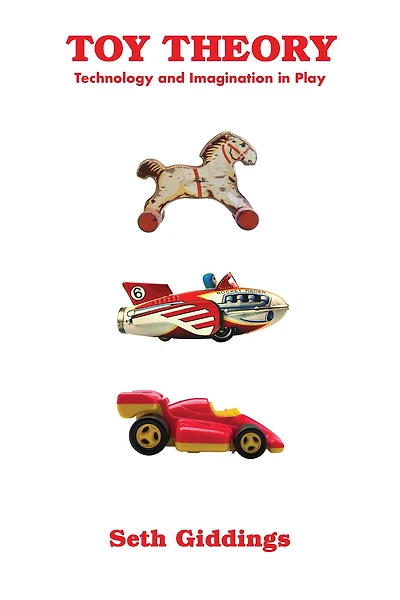 Toy Theory: Technology and Imagination Play