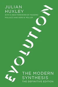 Evolution, The Definitive Edition: The Modern Synthesis
