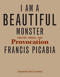 I Am a Beautiful Monster: Poetry, Prose, and Provocation