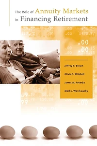 The Role of Annuity Markets in Financing Retirement