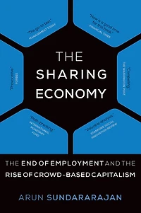 the Sharing Economy: End of Employment and Rise Crowd-Based Capitalism