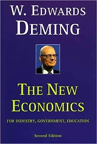 The New Economics for Industry, Government, Education