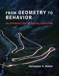 From Geometry to Behavior: An Introduction Spatial Cognition