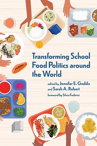 Transforming School Food Politics around the World