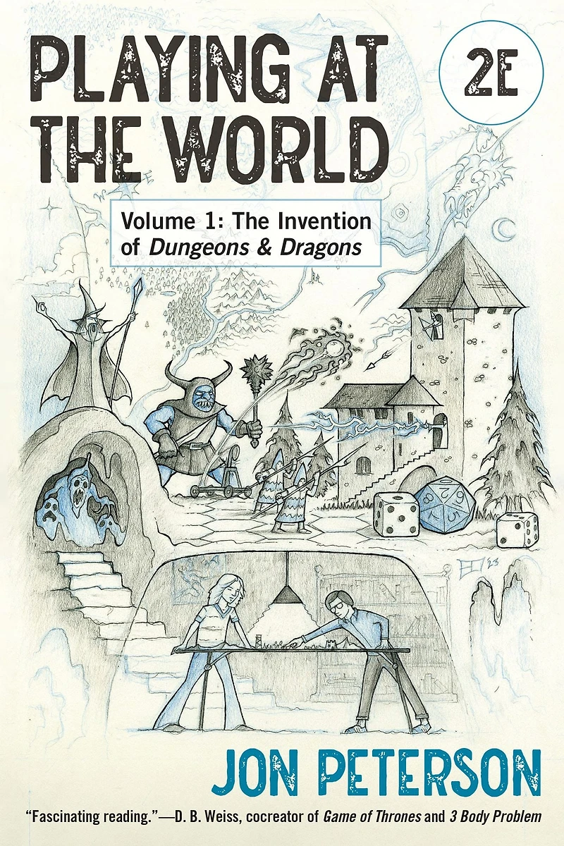 Playing at The World, 2E, Volume 1: Invention of Dungeons & Dragons