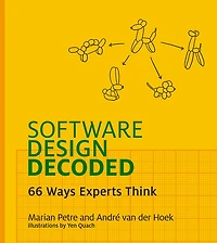 Software Design Decoded: 66 Ways Experts Think