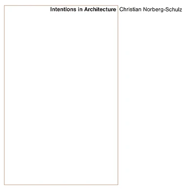 Intentions in Architecture