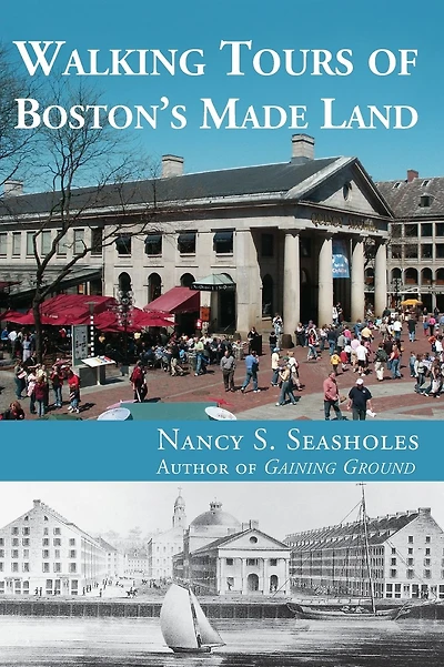 Walking Tours of Boston's Made Land