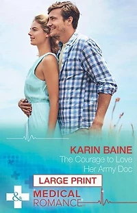 The Courage to Love Her Army Doc