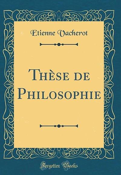 Thèse de Philosophie (Classic Reprint)