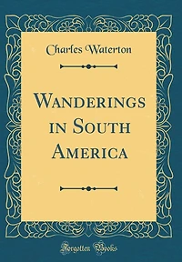 Wanderings South America