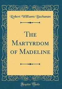 The Martyrdom of Madeline