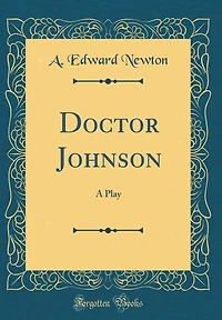 Doctor Johnson: A Play (Classic Reprint)