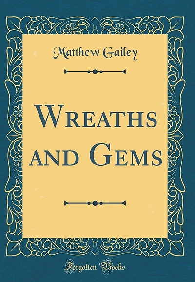 Wreaths and Gems (Classic Reprint)