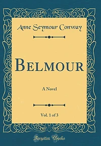 Belmour, Vol. 1 of 3: A Novel (Classic Reprint)