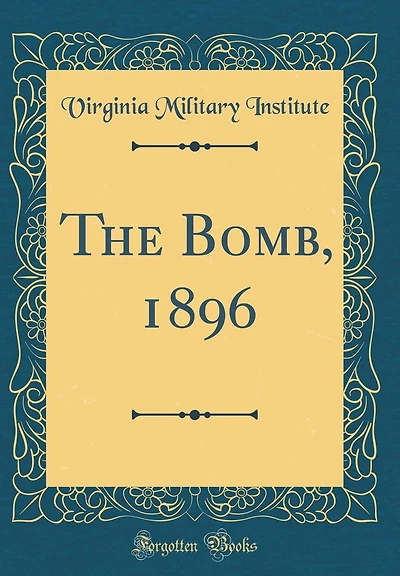 The Bomb, 1896 (Classic Reprint)