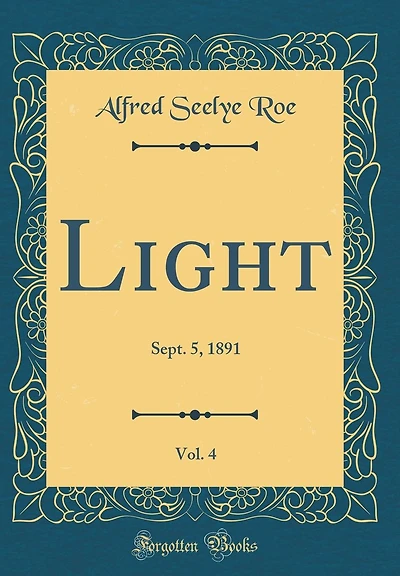 Light, Vol. 4: Sept. 5, 1891 (Classic Reprint)