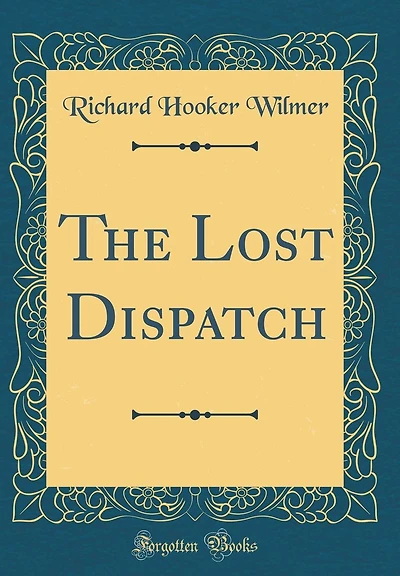 The Lost Dispatch (Classic Reprint)