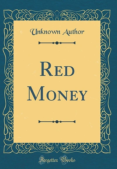 Red Money (Classic Reprint)