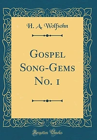 Gospel Song-Gems No. 1 (Classic Reprint)