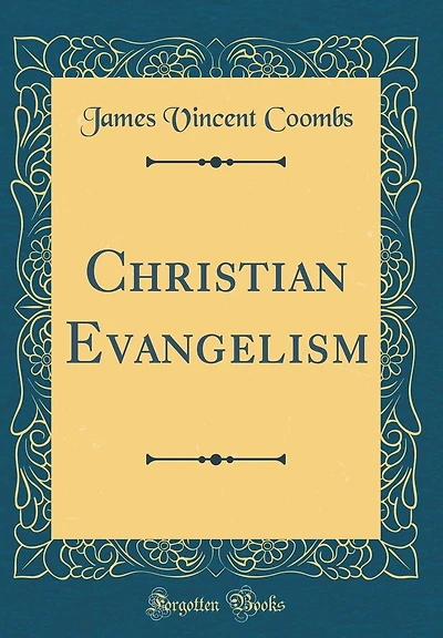 Christian Evangelism (Classic Reprint)