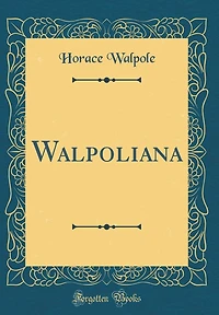 Walpoliana (Classic Reprint)