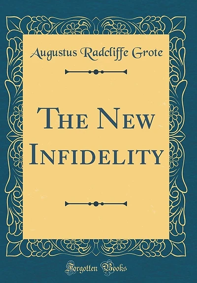 The New Infidelity (Classic Reprint)