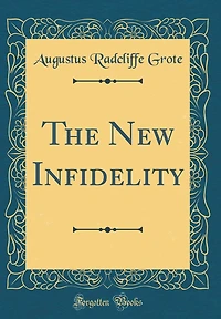 The New Infidelity (Classic Reprint)