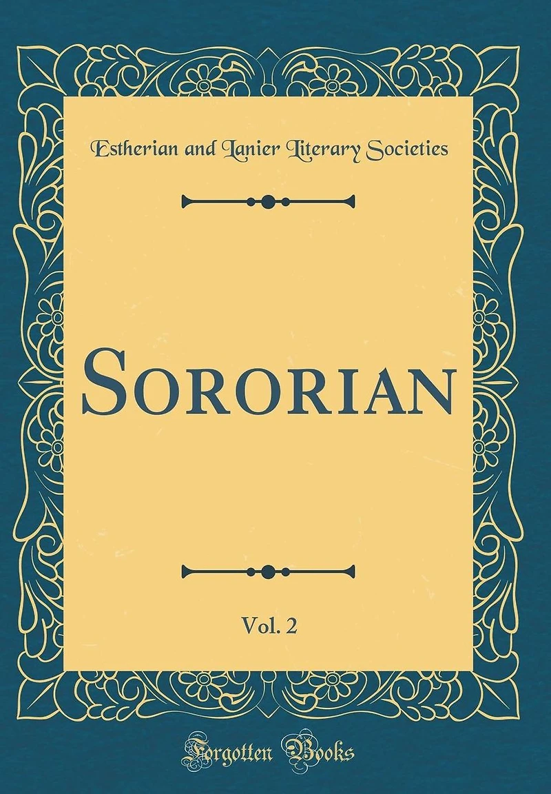 Sororian, Vol. 2 (Classic Reprint)