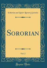 Sororian, Vol. 2 (Classic Reprint)