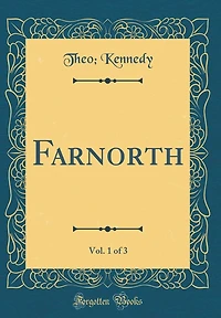 Farnorth, Vol. 1 of 3 (Classic Reprint)