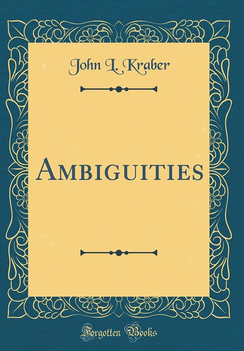 Ambiguities (Classic Reprint)