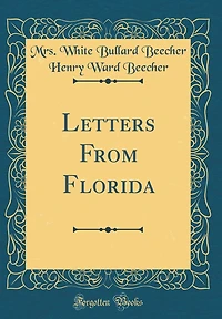 Letters From Florida (Classic Reprint)