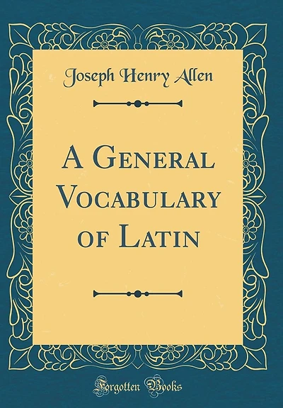 A General Vocabulary of Latin