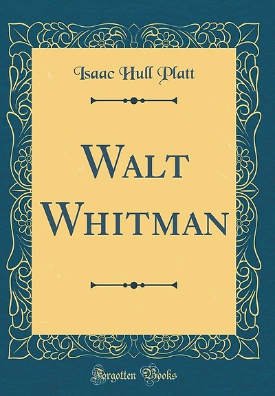Walt Whitman (Classic Reprint)