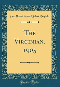 The Virginian, 1905 (Classic Reprint)