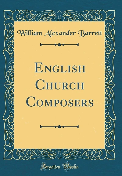 English Church Composers (Classic Reprint)
