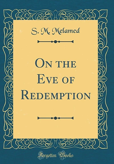 On the Eve of Redemption (Classic Reprint)