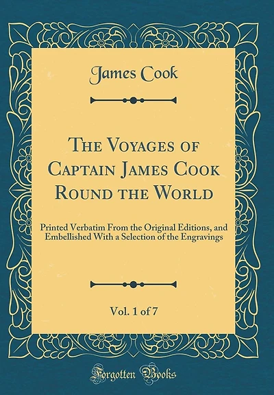 The Voyages of Captain James Cook Round the World, Vol. 1 of 7: Printed Verbatim From the Original Editions, and Embellished With a Selection of the Engravings (Classic Reprint)