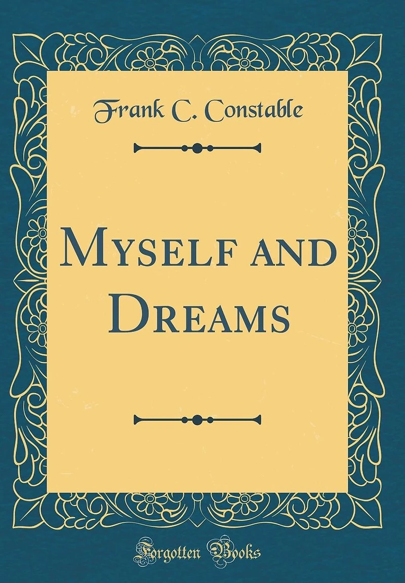 Myself and Dreams (Classic Reprint)